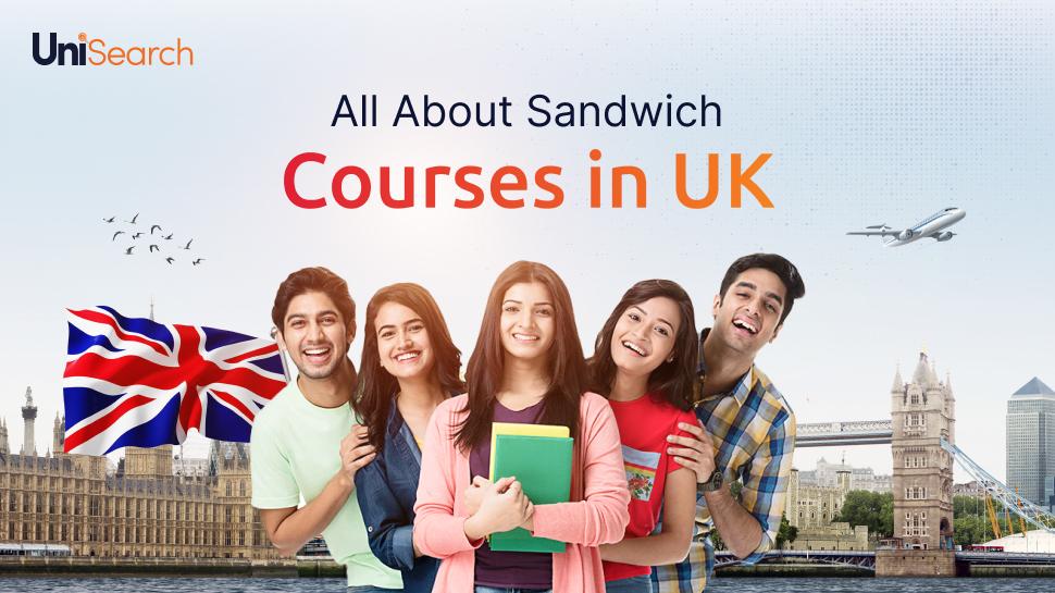 All About Sandwich Courses in UK - A Definitive Guide | UniSearch